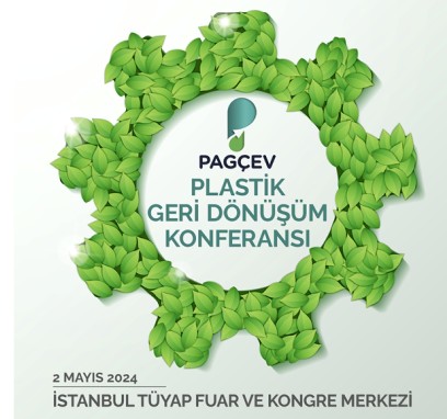 Sektörün Devleri, PAGÇEV Plastik Geri Dönüşüm Konferansı’nda Buluştu