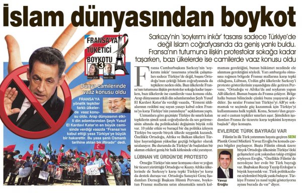 In the morning newspaper, Metin can French consumer boycott, the first Turkish investment in Palestine SEM plastic General Manager Yavuz Eroğlu gave views.